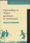 C. Nijsten - Opvoeding in Turkse gezinnen in Nederland