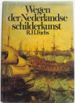 Fuchs, R.H. - Wegen der Nederlandse schilderkunst