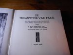 Zeeuw, P. de - De trompetter van Papai. Een verhaal uit de vervolging der Hongaarse Predikanten (1670-1676).
