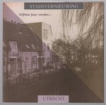 MM Andriessen-Brockman - Stadsvernieuwing vijftien jaar verder...