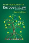 Robert Sch�Tze - An Introduction to European Law