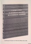 Vekene, Emile van der (éditées par) - La reliure actuelle / The Contemporary Bookbinding / Der zeitgenossische Bucheinband: Six conferences faites a Luxembourg a l'occasion du IVe F.I.R.A., avril 1994