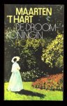 Hart, Maarten 't - Droomkoningin