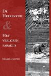 Rosalie Sprooten - De Heerenkuil en; Het verloren paradijs