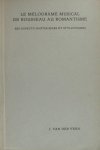 Veen, J. van der. - Le mélodrame musical de Rousseau au Romantisme. Ses aspect historique et stylistique