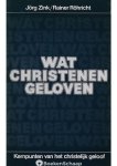 Jorg Zink - Wat Christenen geloven