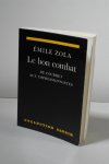 Émile ZOLA - Le bon combat. De Courbet aux impressionists. Collection Savoir.
