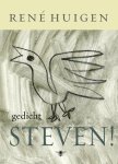 Rene Huigen - Steven!