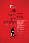 John Brockman - This Will Make You Smarter