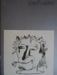 Cantré, Jozef. - Jozef Cantré Cantré, Jozef. - Jozef Cantré
