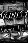 Louisa Hall - Trinity Shortlisted for the Dylan Thomas Prize
