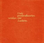 J. Brouwer en R.H. Nijhoff - Oude prentbriefkaarten vertellen over Lunteren