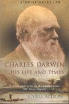 Aydon, Cyril - A Brief Guide to Charles Darwin (His Life and Times) Aydon, Cyril - A Brief Guide to Charles Darwin (His Life and Times)