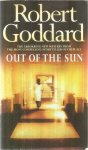Goddard, Robert - Out of the sun