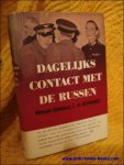 Dewhurst, C. H. - DAGELIJKS CONTACT met de RUSSEN.