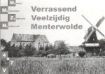 Kieft, nick - Verrassend veelzijdig Menterwolde. 4 x 7 verhalen