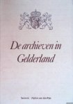 Hustinx, L.M.Th.L. - e.a. (redactie) - De archieven in Gelderland