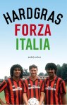Tijdschrift Hard Gras, Hard gras - Forza Italia