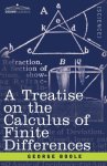 George Boole - A Treatise on the Calculus of Finite Differences