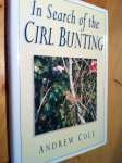 Cole, Andrew (gesigneerd) - In Seach of the Cirl Bunting