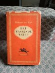 Man, Herman de - Het Wassende Water