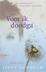 Jenny Downham - Voor ik doodga