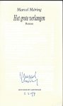 Möring, Marcel - Het grote verlangen / Gesigneerd / druk 6