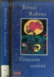 Rubens, Bernice  Uit het engels vertaald door Kathleen Rutten . Omslagontwerp Robert Nix - Eenzaam Verdriet