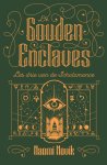 Naomi Novik - De Scholomance 3 - De gouden enclaves
