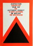 Florent Bex - Aspecten van de actuele kunst in België / Aspects de l'Art Actuel en Belgique