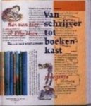 Bas C. Lier, Bas van Lier - Van schrijver tot boekenkast hoe een boek wordt gemaakt