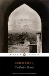 Robert Byron - The Road to Oxiana