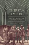 Erika Rappaport - A Thirst For Empire
