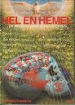 KNOL, EGGE / HERMANS, JOS.M.M. / DRIEBERGEN, MATTHIJS  (redactie) - Hel en hemeld. De middeleeuwen in het noorden