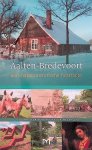 Hoekstra, Anna Rens & Dewi van Veldhuizen - Aalten-Bredevoort: een cultuurhistorische fietstocht Hoekstra, Anna Rens & Dewi van Veldhuizen - Aalten-Bredevoort: een cultuurhistorische fietstocht