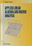 Thomas S. Shores - Applied Linear Algebra and Matrix Analysis