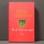 Grisham John - Pas de Noël cette année