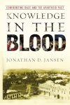 Jonathan D. Jansen - (1) Knowledge In The Blood