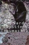 Ward Ruyslinck - Traumachia