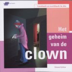 Uitgeverij Eenvoudig Communiceren - Schoolverhalen - Het geheim van de clown