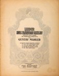 Mahler, Gustav: - Lieder eines fahrenden Gesellen für eine hohe Stimme mit Orchester-Begleitung. Ausgabe mit Klavier-Begleitung komplett. Kein Verlegerzuschlag