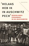 Hans de Vries - (1) 'Helaas Heb Ik In Auschwitz Pech'