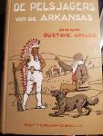 Gustave Aimard - De pelsjagers van de Arkansas