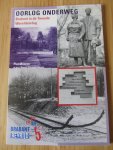 Mooren - Oorlog onderweg brabant in tweede wo / druk 1
