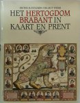 Dieter R. Duncker, Helmut Weiss - Het hertogdom Brabant in kaart en prent
