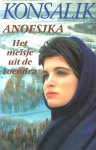 Heinz G. Konsalik - Anoesjka