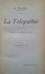Warcollier, R. ; préf. de Ch. Richet - La télépathie : recherches expérimentales / par R. Warcollier ; préf. de Ch. Richet ; avec figs. dans le texte