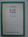 Rinser, Luise - Je suis Tobias.