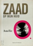 Amélie O. - Zaad op mijn huid