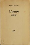 Robert Guiette - L'Autre voix